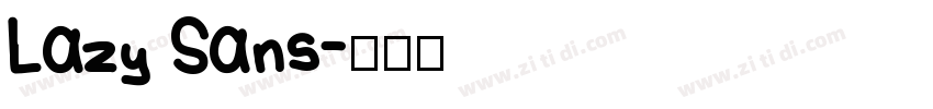 Lazy Sans字体转换